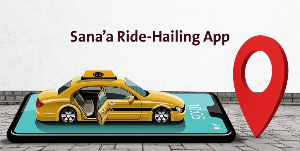 Looking for a Ride-hailing Taxi App in Sana’a?